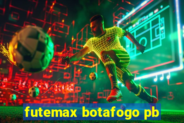 futemax botafogo pb